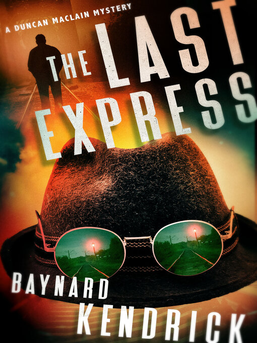 Title details for The Last Express by Baynard Kendrick - Available